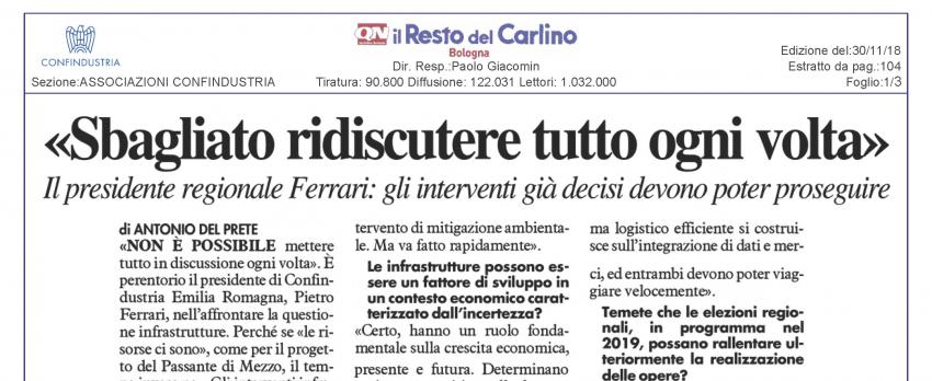 INFRASTRUTTURE EMILIA-ROMAGNA: INTERVISTA DEL PRESIDENTE FERRARI AL RESTO DEL CARLINO