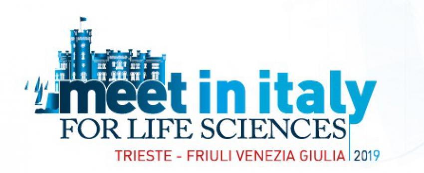 MEET IN ITALY FOR LIFE SCIENCES 2019: OPPORTUNITA’ DI B2B A TRIESTE,16-18 OTTOBRE 2019