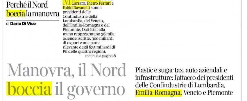 I PRESIDENTI DELLE CONFINDUSTRIE EMILIA-ROMAGNA, LOMBARDIA, PIEMONTE E VENETO SULLA MANOVRA DEL GOVERNO