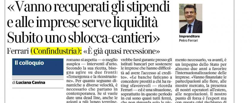 CORONA VIRUS – Sblocca cantieri, misure per il lavoro e liquidità imprese – Intervista del Presidente Pietro Ferrari