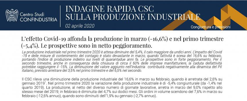 CSC |  L’EFFETTO COVID-19 AFFONDA LA PRODUZIONE. PROSPETTIVE IN NETTO PEGGIORAMENTO