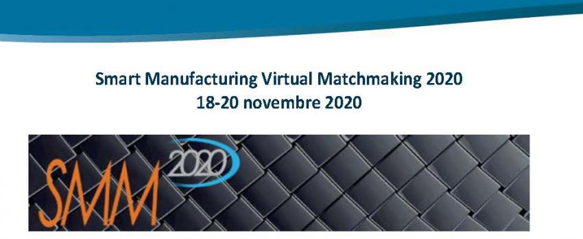 Smart Manufacturing Virtual Matchmaking 2020 | organizzato dalla Rete EEN  dal 18 al 20 novembre 2020