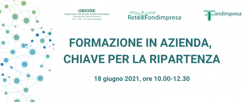 REGISTRAZIONE DEL WEBINAR “FORMAZIONE IN AZIENDA, CHIAVE PER LA RIPARTENZA”