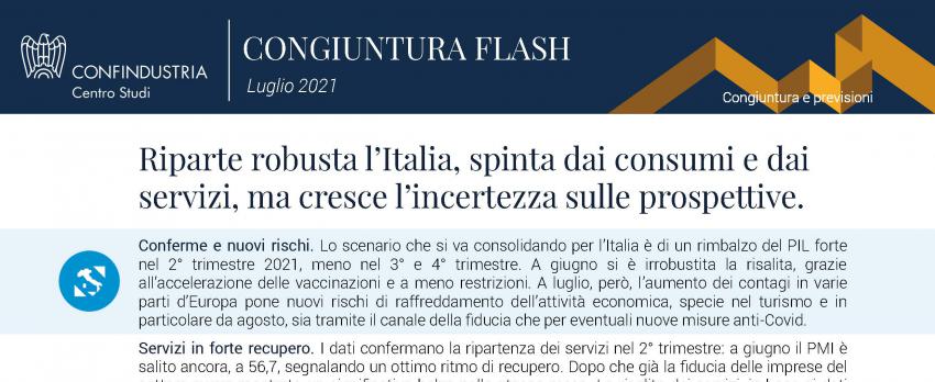 CONGIUNTURA FLASH CENTRO STUDI CONFINDUSTRIA |  26 luglio 2021