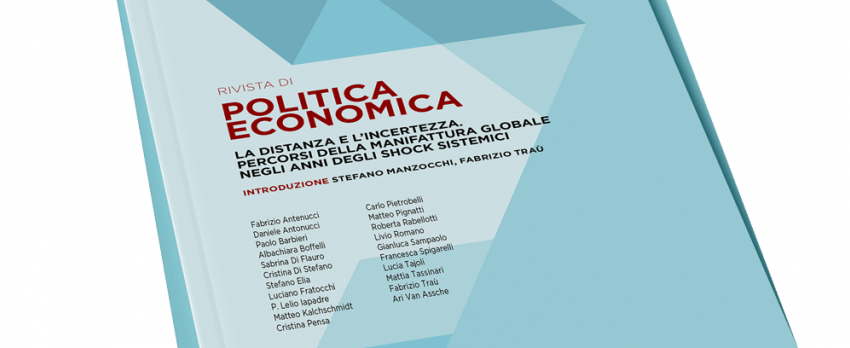RIVISTA DI POLITICA ECONOMICA LUGLIO 2022 |  LA DISTANZA E L’INCERTEZZA