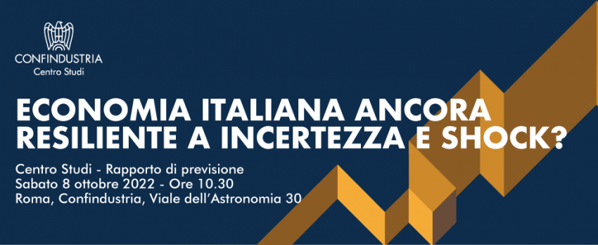 RAPPORTO DEL CENTRO STUDI CONFINDUSTRIA – 8 ottobre 2022