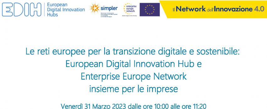 Documentazione dell’incontro “Le reti europee per la transizione digitale e sostenibile” del 31 marzo 2023