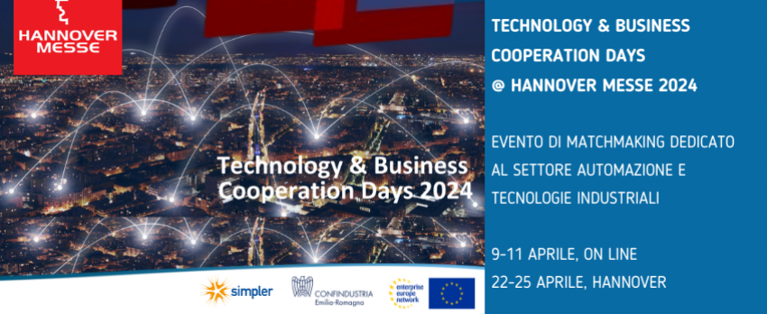 TECHNOLOGY & BUSINESS COOPERATION DAYS@ HANNOVER MESSE 2024 |  Aprile 2024