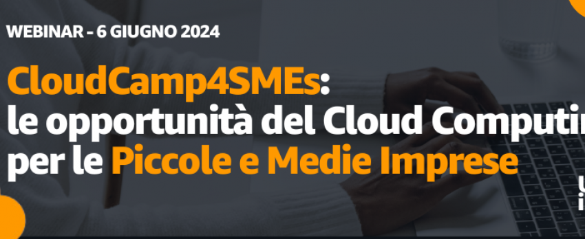 WEBINAR CLOUDCAMP4SMES SUL MONDO DEL CLOUD COMPUTING