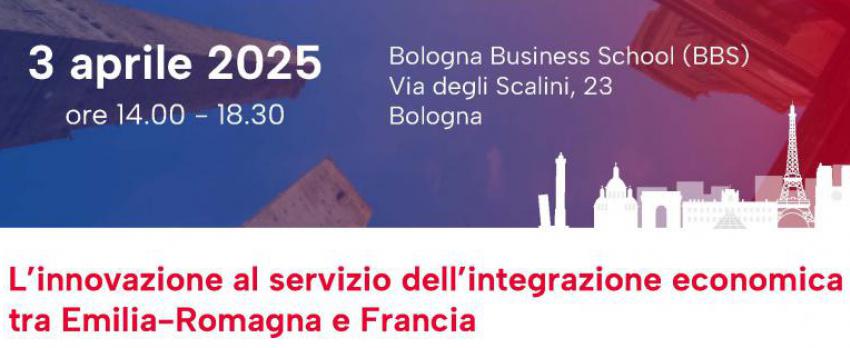 CONVEGNO “INTEGRAZIONE ECONOMICA FRANCIA-ITALIA” PRESSO BOLOGNA BUSINESS SCHOOL